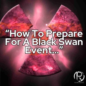 How To Be Prepared For A "Black Swan" Event" | The Todd Coconato Show