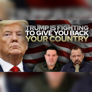 Trump Is Fighting To Give You Back Your Country • Fire Power!