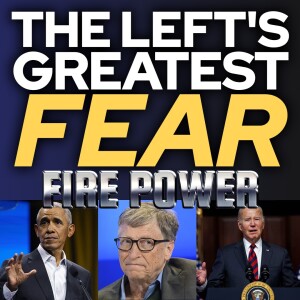 π₯ Fire Power! β’ βThe Leftβs Greatest Fearβ π₯
