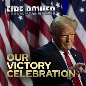 Our Victory Celebration! • Fire Power!