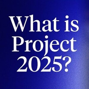 What Is Project 2025? | The Todd Coconato Show