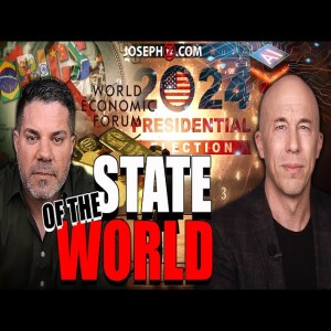Current State of THE WORLD!—Pastor Todd Coconato & Joseph Z