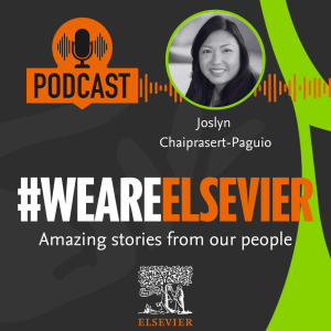 Joslyn Chaiprasert-Paguio’s story | #WEAREELSEVIER