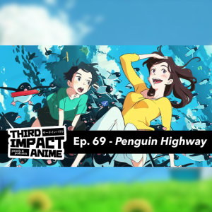 #69 - Penguin Highway Review