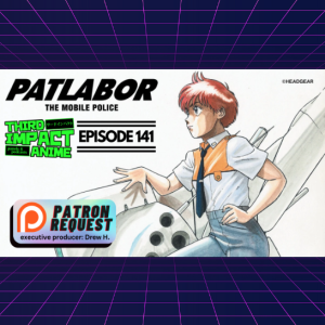 #141 - Mobile Police Patlabor (OVA)