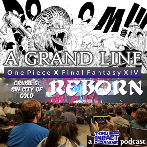 A Grand Line Reborn | Cruise #05 - Sin City of Gold