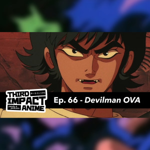 #66 - Devilman OVA Review