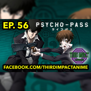 #56 - PSYCHO-PASS Review