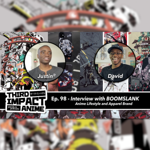 #98 - Interview with BOOMSLANK, Anime lifestyle & apparel brand