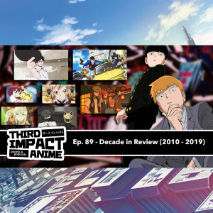 #89 - Decade in Review (2010-2019)