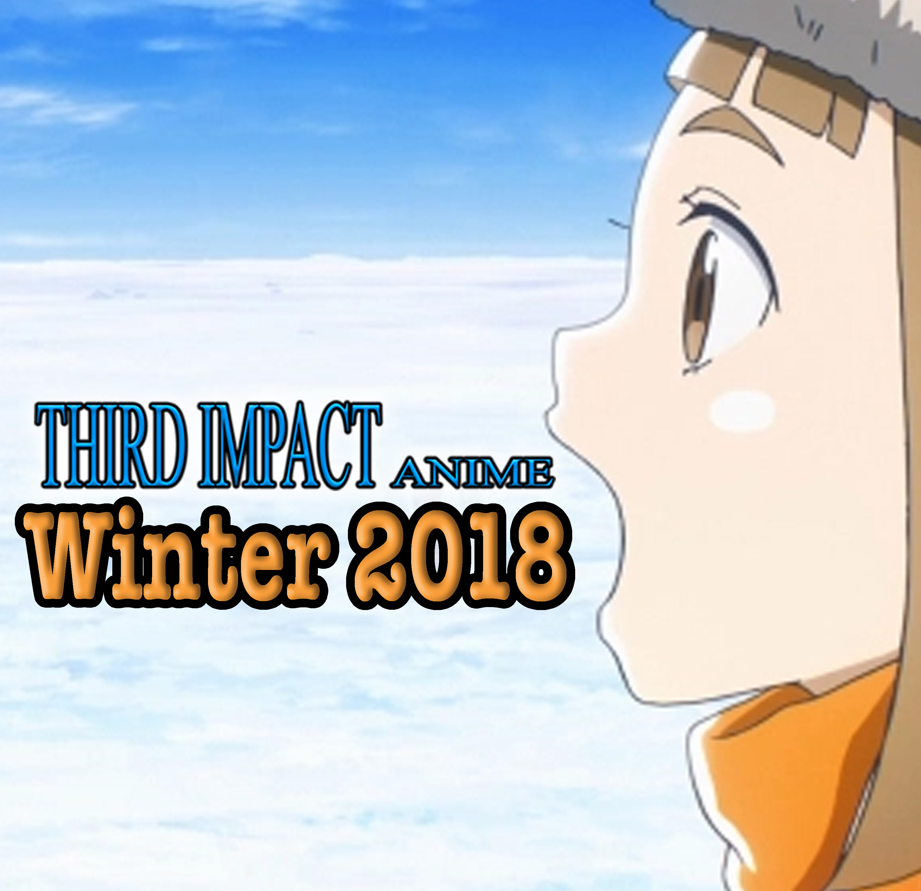 #32 - Winter 2018 Season Impressions! - Laid-Back Pop Team in the FranXX