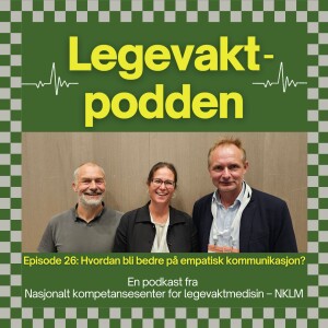 #26: Hvordan bli bedre på empatisk kommunikasjon?