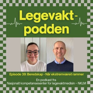 #39: Beredskap - Når ekstremværet rammer