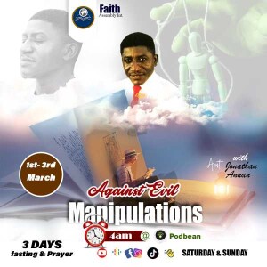 live_AGAINST EVIL MANIPULATION; By: Apostle Jonathan Annan