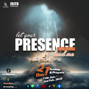 LET UR PRESENCE LEAD ME DAY 7 ( SUSTAINING GRACE) 19-01-25 with Apostle Jonathan Annan