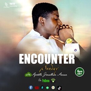 SUNDAY ENCOUNTER ( HEALING AND DELIVERANCE SERVICE ,: DATE 27-10-24) with Apostle Jonathan Annan