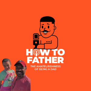 Cheers, Salud, Prost: Teaching and showing your daughter work and life skill with Frank Holloway!