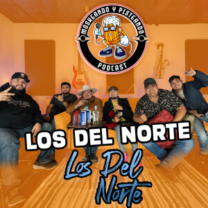 Moskeando Y Pisteando - Los Del Norte