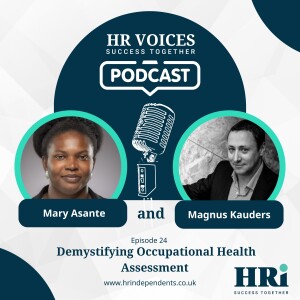 Episode 24: Demystifying Occupational Health Assessment with  Magnus Kauders