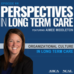 Organizational Culture in Long Term Care