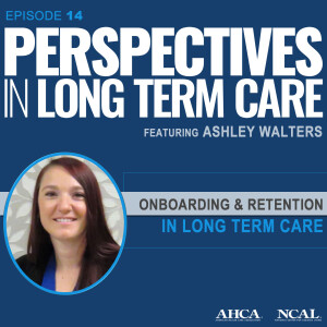 Onboarding & Retention in Long Term Care