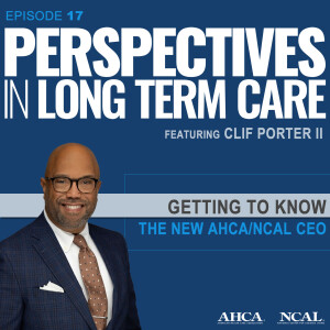 Getting to Know the New AHCA/NCAL CEO