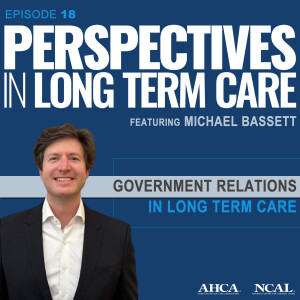 Government Relations and Advocacy in Long Term Care