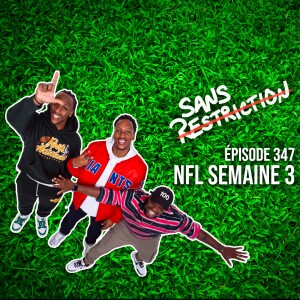 347. SRF - NFL Semaine 3