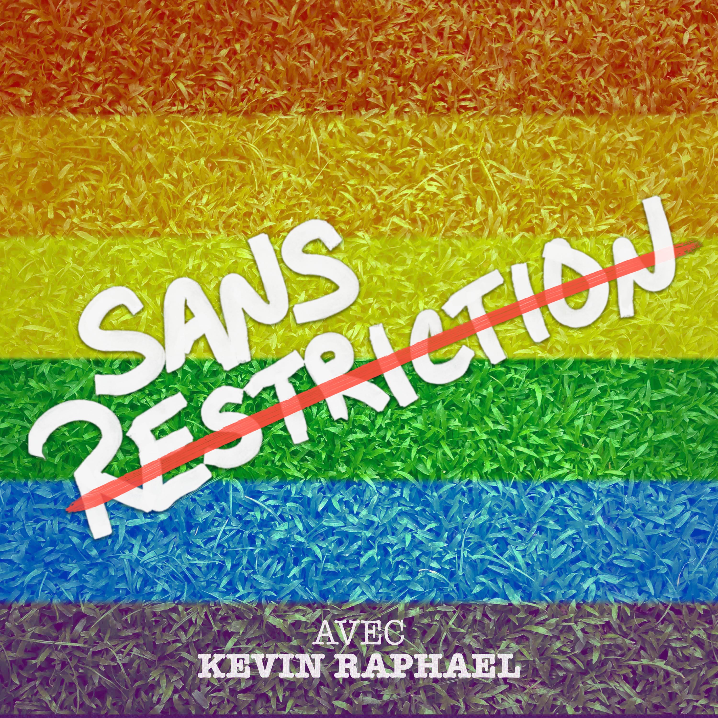 Sans restriction