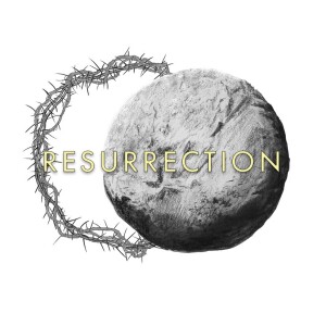 The Resurrection: Hope in this Life and After