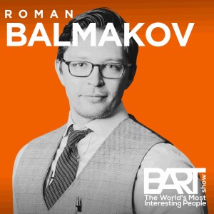 Roman Balmakov: The Illusion of Truth (Uncovering Media Bias & Lies)