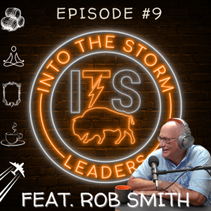 S1E9: Lessons from a Life of Entrepreneurship | Rob Smith