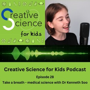 Take a breath - medical science with Dr Kenneth Soo