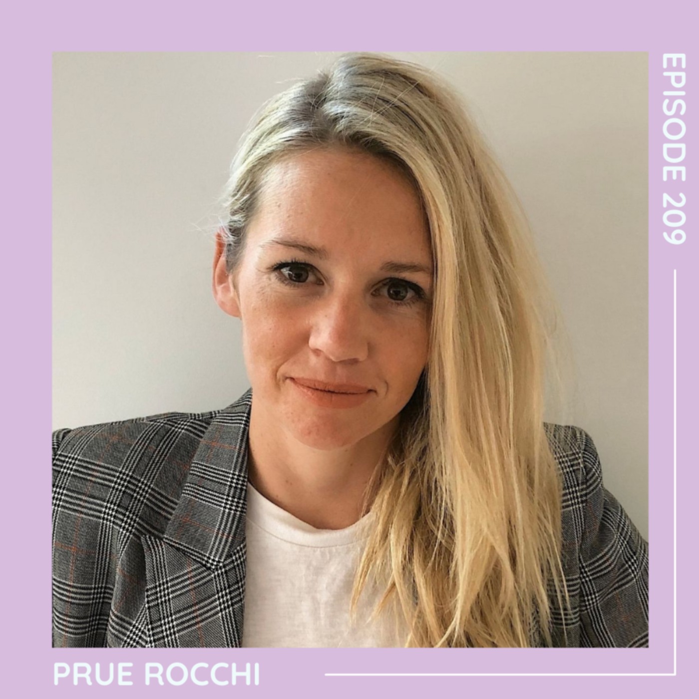 209 Prue Rocchi: Sustainable Teeth - podcast episode cover