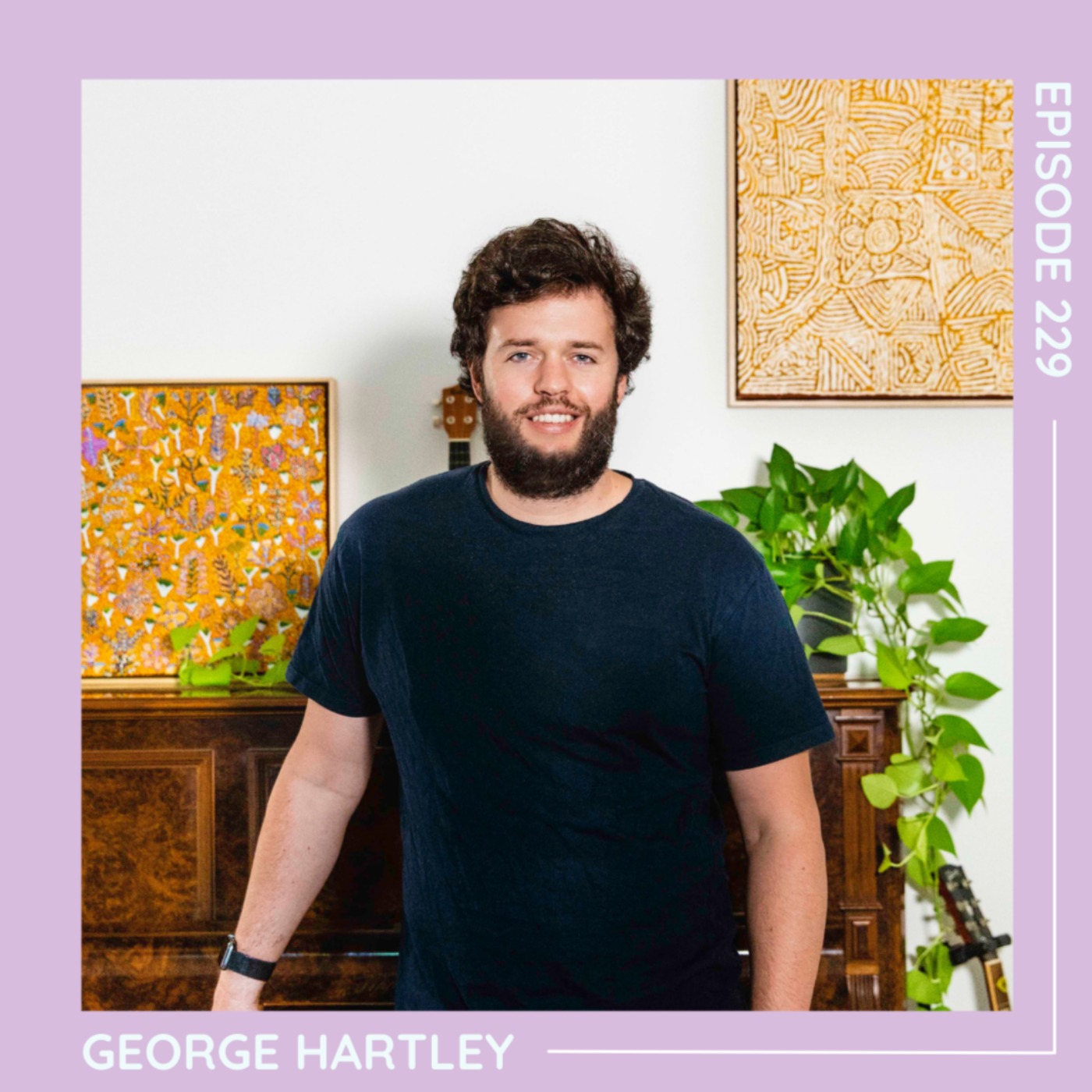 229 George Hartley: Future Art - podcast episode cover