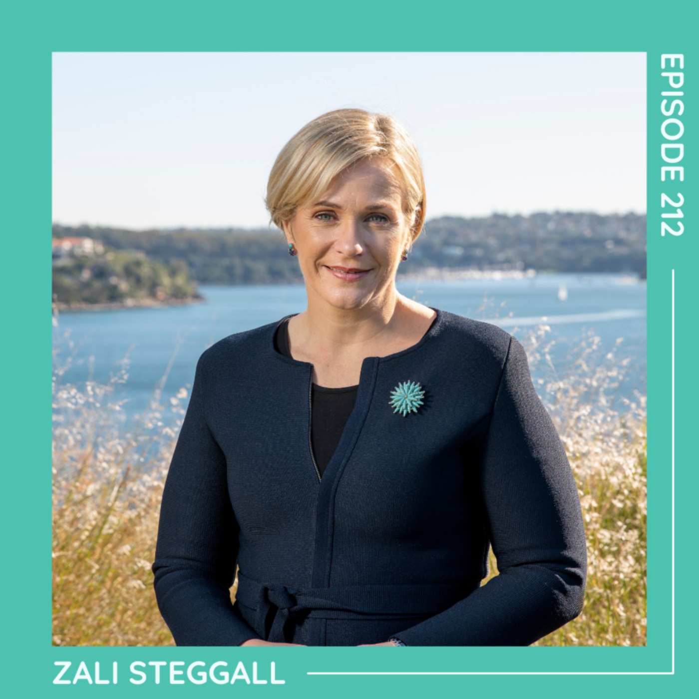 212 Zali Steggall: Advocating Change - podcast episode cover