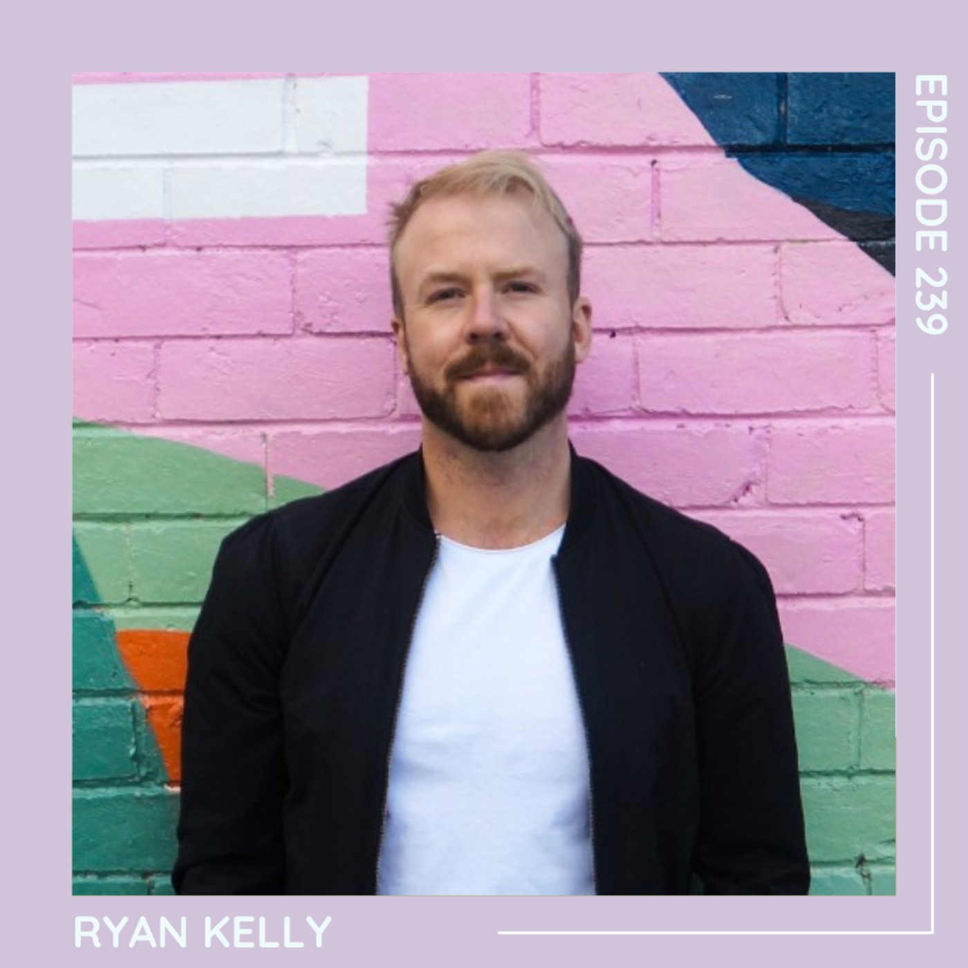 239 Ryan Kelly: Creative Natives - podcast episode cover