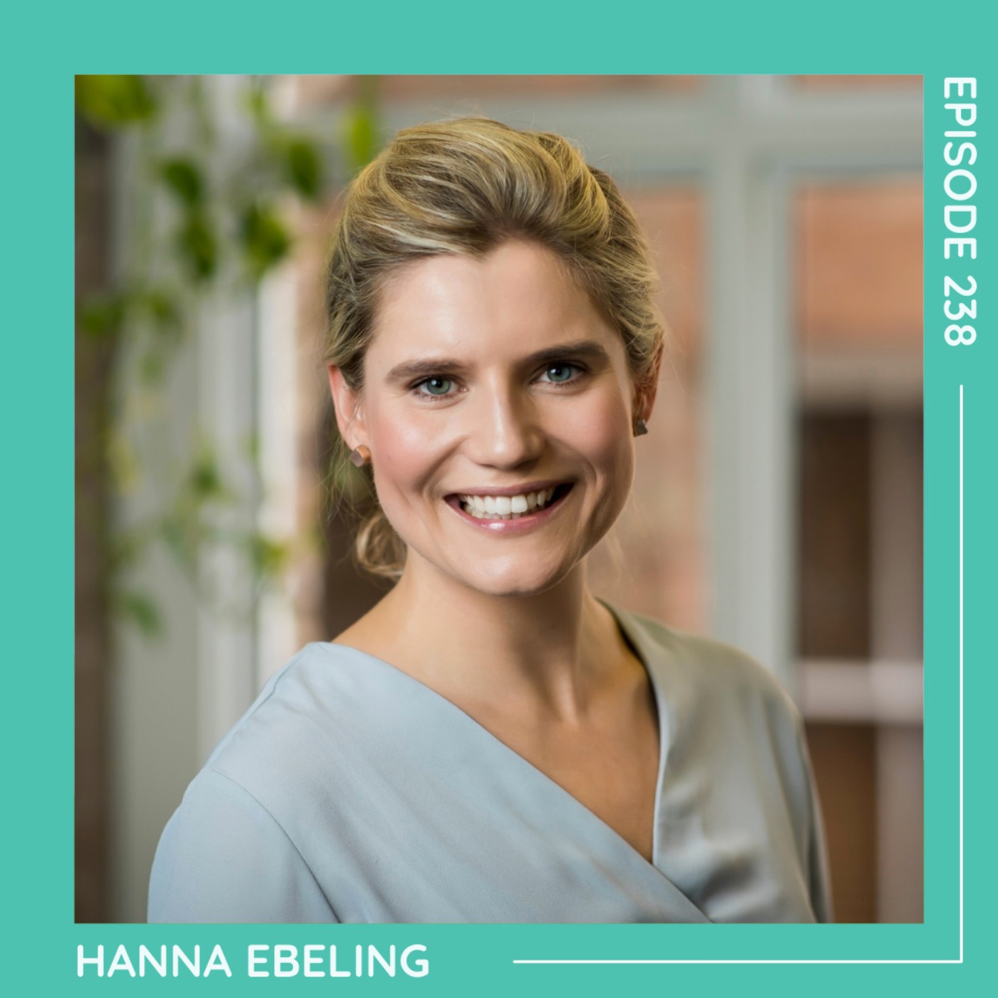 238 Hanna Ebeling: Social Enterprise - podcast episode cover