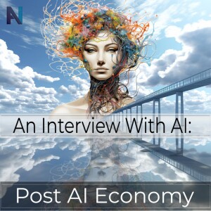 E2: The Post AI Economy