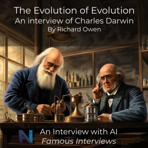 The Evolution of Evolution (An Interview of Charles Darwin)