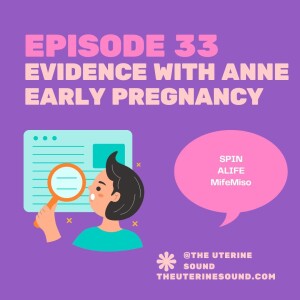 Episode 34: Evidence with Anne - Early Pregnancy
