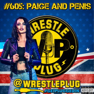 Wrestle Plug #605: State of Wrestling Address (SilentMark and the curious case of genitalia)