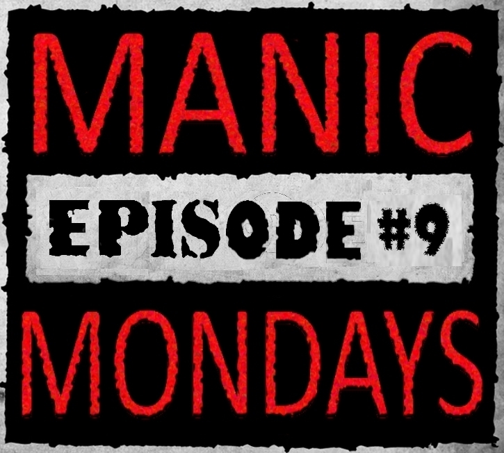 Manic Mondays Podcast Episode Nine: The Stone Cold Steve Austin Double Header