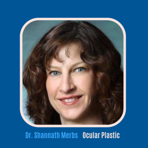 #8 Oculoplastic Surgery with   Dr. Shannath Merbs