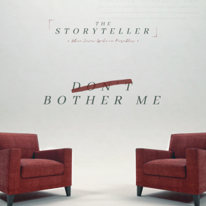 The Storyteller: Bother Me | John Filmer