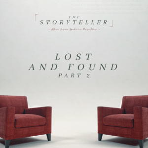 The Storyteller: Lost & Found pt2 | John Filmer