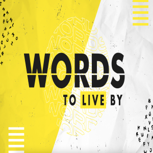 Words to live by pt 7: Now faith | John Filmer