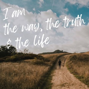 I Am the way, the truth and the life | John Filmer
