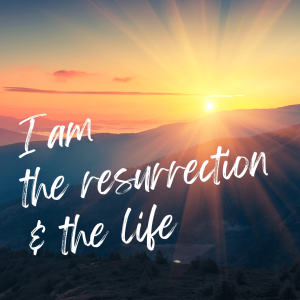 I Am the resurrection and the life | Ruth Filmer