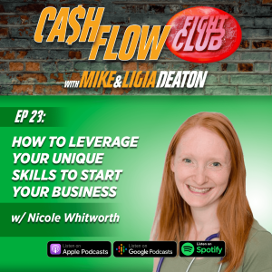 E23: How to Leverage Your Unique Skills to Start Your Business with Nicole Whitworth